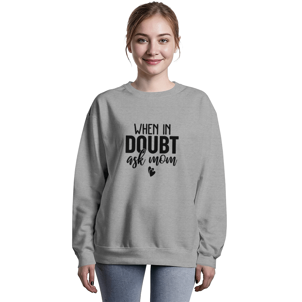 When In Doubt, Ask Mom T-Shirt for Mother's Day - momsparkle