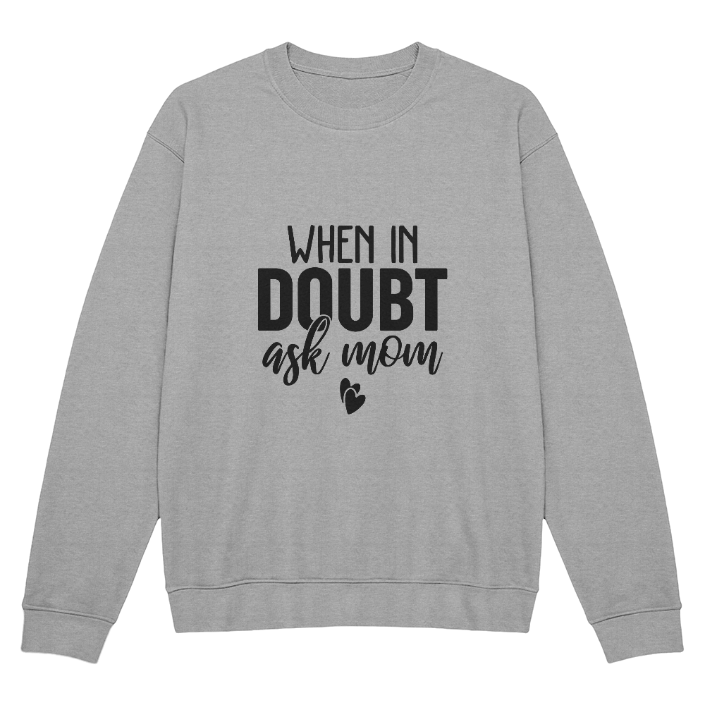 When In Doubt, Ask Mom T-Shirt for Mother's Day - momsparkle