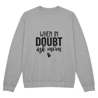 When In Doubt, Ask Mom T-Shirt for Mother's Day - momsparkle
